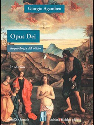 Opus dei. Arqueología del oficio