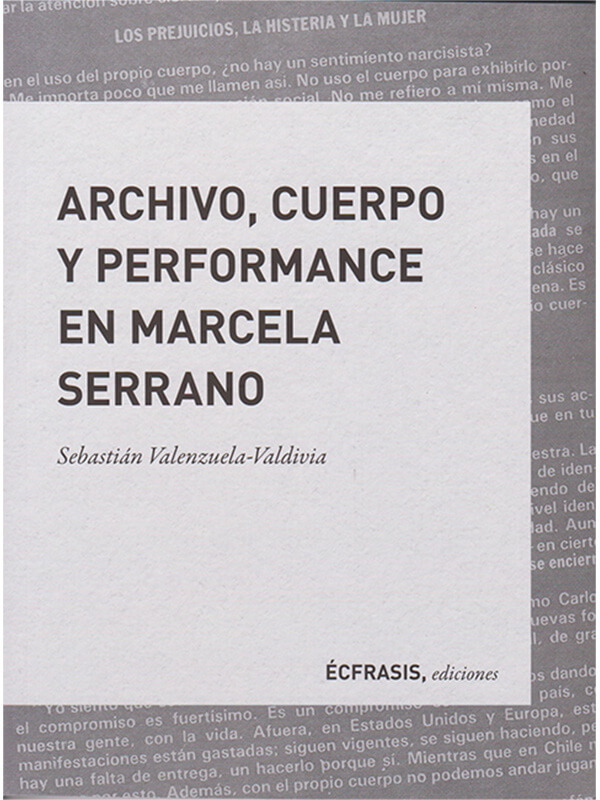 Archivo, cuerpo y performance en Marcela Serrano