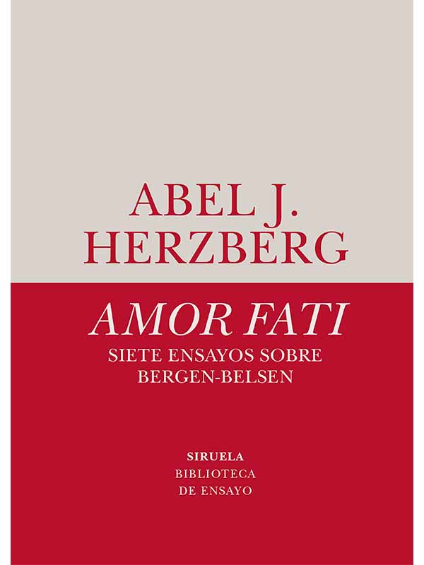 herzberg-amor-fati-siete-ensayos-sobre-bergen-belsen