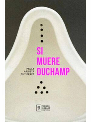 Si muere Duchamp