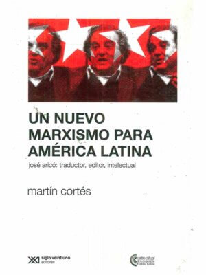 Un nuevo marxismo para América Latina