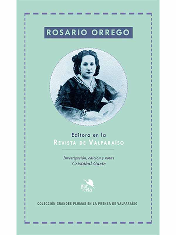 Rosario Orrego. Editora en la Revista de Valparaíso