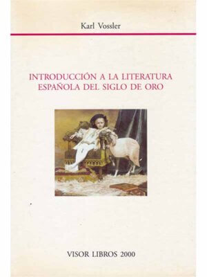 Introducción a la literatura española del siglo de oro