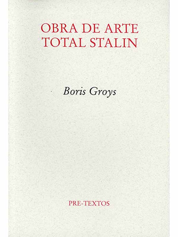 groys-obra-de-arte-total-stalin