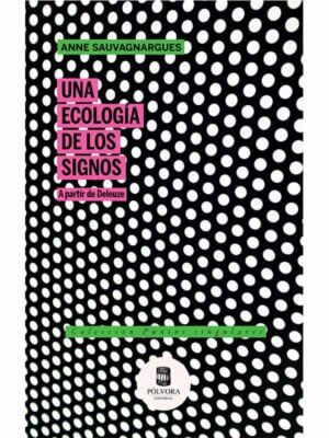 Una ecología de los signos. A partir de Deleuze