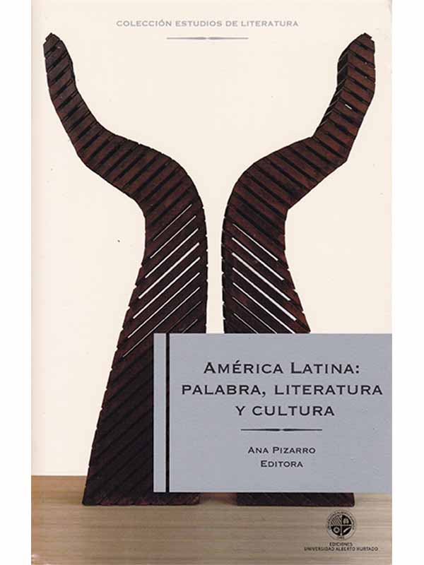 América latina: Palabra, literatura y cultura