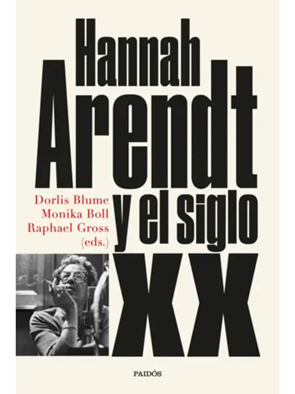 Hannah Arendt y el siglo XX